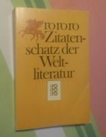 Buch rororo Zitatenschatz der Weltliteratur Nürnberg (Mittelfr) - Südoststadt Vorschau