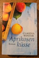 Buch: "Aprikosenküsse" von Claudia Winter Hessen - Hanau Vorschau