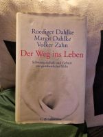 Der Weg ins Leben - Ruediger und Margit Dahlke + Volker Zahn Bergedorf - Hamburg Allermöhe  Vorschau