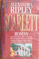 Alexandra Ripley-Scarlett Roman Fortsetzung vom Winde verweht NEU Saarbrücken-West - Klarenthal Vorschau