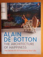 The architecture of happiness Alain de Botton english book Frankfurt am Main - Bockenheim Vorschau