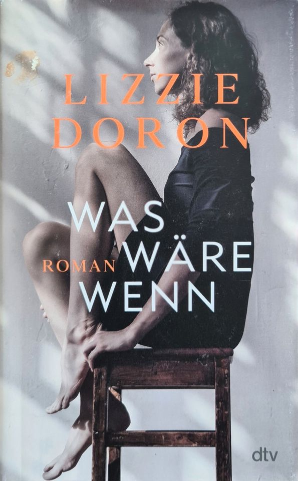 Lizzie Doron: Was wäre wenn Hardcover in Kiel