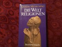 Gustav Mensching: Die Weltreligionen, gebundene Ausgabe Baden-Württemberg - Esslingen Vorschau