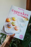 Cupcakes & Fairycakes Women's Weekly Muffins Kuchen dekorieren Hessen - Wetter (Hessen) Vorschau