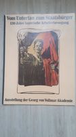 Vom Untertan zum Staatsbürger  / Neuwertig - 38 Seiten Nürnberg (Mittelfr) - St Leonhard Vorschau