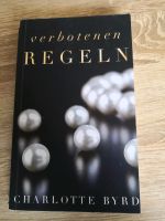 Charlotte Byrd - Verbotenen Regeln - Buch 2 Bayern - Heroldsberg Vorschau