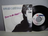 Schallplatte 7"/ HOWARD CARPENDALE >PIANO IN DER NACHT< Vinyl Niedersachsen - Ilsede Vorschau