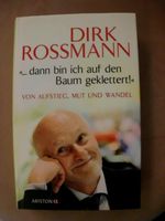 Buch  Dirk Rossmann...dann bin ich auf den Baum geklettert ! Niedersachsen - Uetze Vorschau