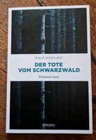 Der Tote im Schwarzwald, Ralf Kühling, Buch Baden-Württemberg - Gechingen Vorschau