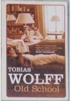 Old School, Englisch Roman in englischer Sprache, v. Tobias Wolff Nordrhein-Westfalen - Castrop-Rauxel Vorschau