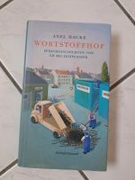 WORTSTOFFHOF von Axel Hacke neuw. Baden-Württemberg - Nufringen Vorschau
