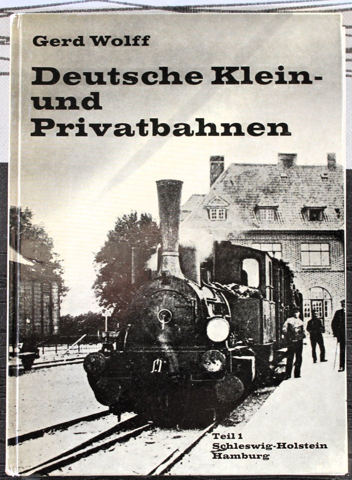 Deutsche Klein- und Privatbahnen Teil 1 - S-H/HH * bitte lesen! in Kappeln