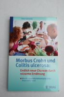 Morbus Crohn und Colitis ulcerosa von Elaine Gottschall Baden-Württemberg - Fellbach Vorschau