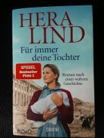 Hera Lind: Für immer deine Tochter Baden-Württemberg - Sigmaringendorf Vorschau