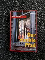 Jane Adams - "Der dunkle Pfad" (Thriller) Baden-Württemberg - St. Georgen Vorschau