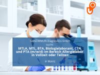 MTLA, MTL, BTA, Biologielaborant, CTA und PTA (m/w/d) im Bereich Rheinland-Pfalz - Mainz Vorschau