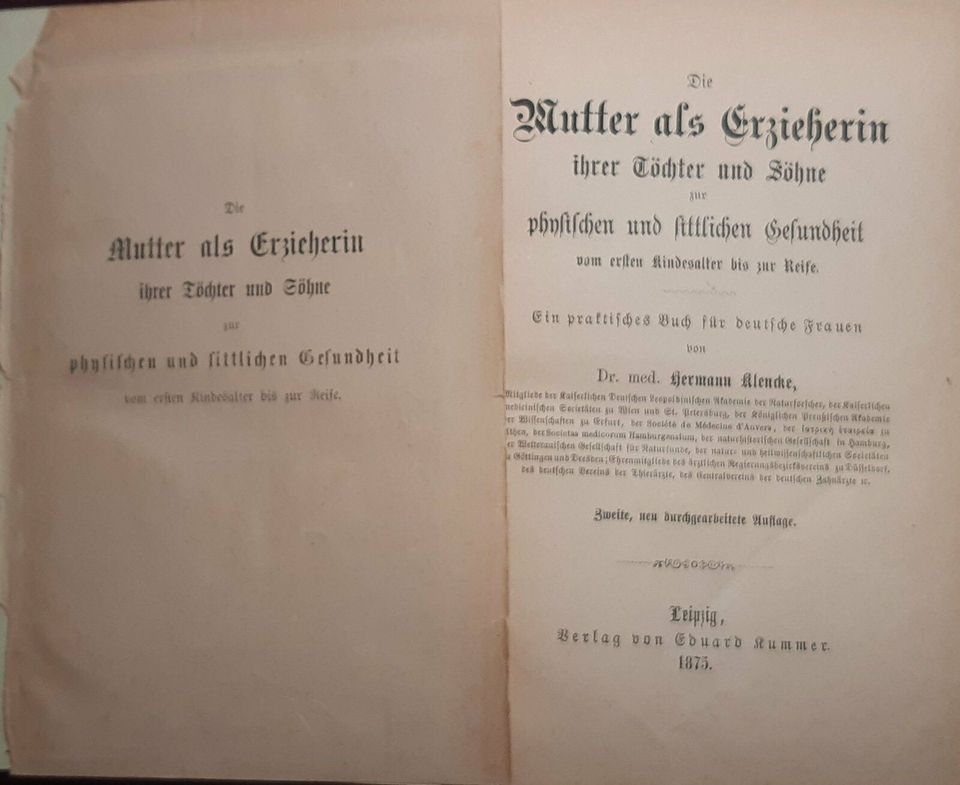 Die Mutter als Erzieherin - 1875 Verlag von Eduard Kummer - 2. A. in Arenzhain