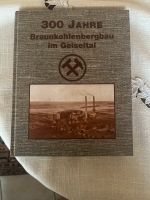 300 Jahre Braunkohlenbergbau im Geiseltal Saarland - Völklingen Vorschau