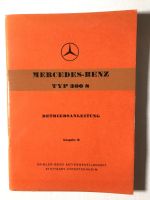 Betriebsanleitung Mercedes-Benz Typ 300 S W188 - Ausgabe A - 1953 Altona - Hamburg Groß Flottbek Vorschau
