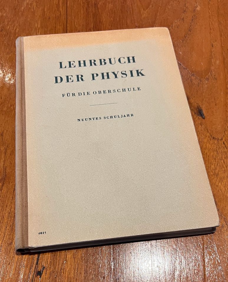 Lehrbuch der Physik Neuntes Schuljahr Mechanik 1953 in Augsburg