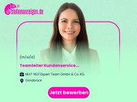 (Junior) Teamleiter Kundenservice Niedersachsen - Osnabrück Vorschau