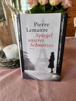 Spiegel unseres Schmerzes Pierre Lemaitre Hessen - Morschen Vorschau