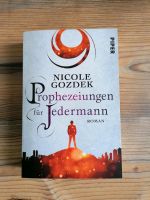Prophezeiungen für Jedermann Nicole Gozdek Roman Niedersachsen - Bad Fallingbostel Vorschau