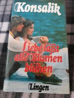 Buch Konsalik Liebe lässt alle Blumen blühen Roman Lingen Baden-Württemberg - Oberndorf am Neckar Vorschau