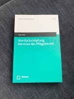 Wert(er)Schöpfung: Die Krise des Pflegeberufs Anja Huber Düsseldorf - Flingern Nord Vorschau