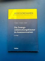 Kaiser Skript - Die Zwangsvollstreckungsklausur im Assessorexamen Bayern - Neusäß Vorschau