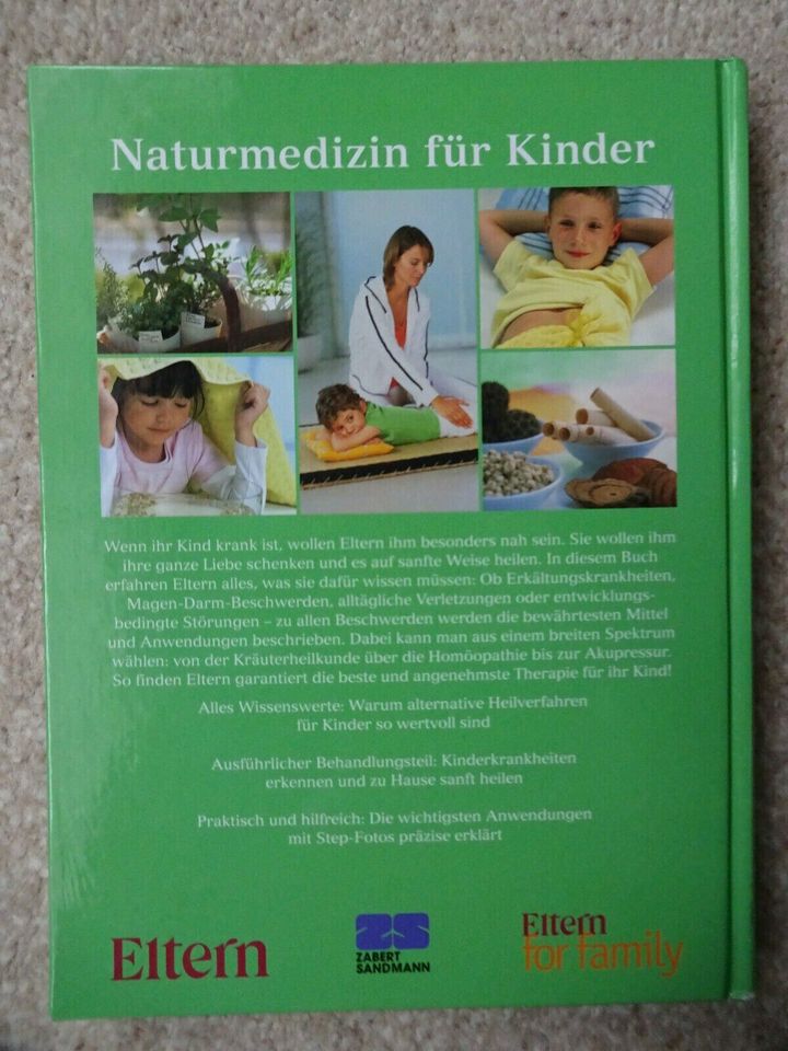 Naturmedizin für Kinder - Alle Kinderkrankheiten natürlich heilen in Sonnschied