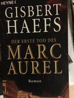 Gilbert Haefs Der erste Tod des Marc Aurel TB Hessen - Ranstadt Vorschau