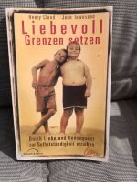 Buch Liebevoll Grenzen setzen, Cloud+Townsend Erziehung Schleswig-Holstein - Mielkendorf Vorschau