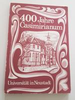 400 Jahre Universität Casimiranum Neustadt an der Weinstraße Rheinland-Pfalz - Neustadt an der Weinstraße Vorschau