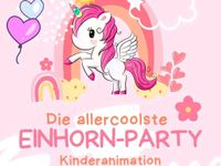 Kindergeburtstag Kinderanimation Einhorn Party Nordrhein-Westfalen - Meckenheim Vorschau