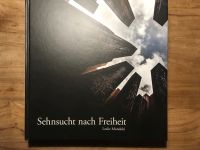 Sehnsucht nach Freiheit von Leslie Mandoki Hardcover Buch mit DVD Berlin - Mitte Vorschau