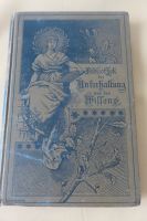 Buch Bibliothek der Unterhaltung u. des Wissens 1893 Bayern - Johanniskirchen Vorschau