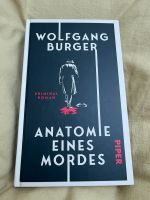 Anatomie eines Mordes Arzt Krimi Thriller Wolfgang Burger Bonn - Beuel Vorschau