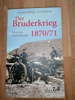 Hermann Pölking - "Der Bruderkrieg 1870/71" Sachsen - Zwoenitz Vorschau