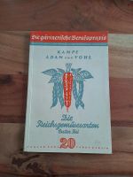 Altes Buch Gärtner, Die Reichsgemüsesorten, Kampe, Adam, Vohl Baden-Württemberg - Öhringen Vorschau