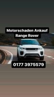 Motorschaden Ankauf Range Rover Land Rover Sport Discovery Evoque Bayern - Coburg Vorschau