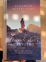 Wunderbar geleitet von Elisabeth Mittelstädt Baden-Württemberg - Weingarten Vorschau