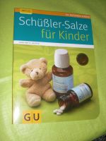 NEU !!!    Buch Schüßler-Salze für Kinder Niedersachsen - Hann. Münden Vorschau