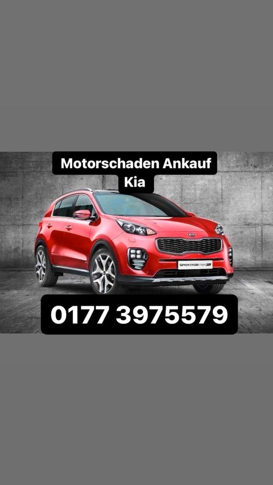 Motorschaden Ankauf Kia Sportage Sorento Ceed Optima Picanto in Schweinfurt