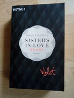 Monica Murphy-Sisters in Love-Violet je 2.00 Sachsen-Anhalt - Salzwedel Vorschau