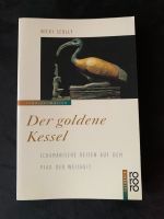 Der goldene Kessel / Schamanische Reisen Schleswig-Holstein - Siek Vorschau