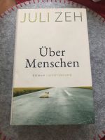 NEU-Roman von JULI ZEH - Über Menschen ❤️TOP Nordrhein-Westfalen - Hattingen Vorschau
