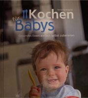 Kochen für Babys / Babybrei / Essen für Babys zubereiten Sachsen - Coswig Vorschau