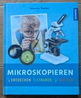 Mikroskopieren - Entdecken - Staunen - Wissen von Kosmos Baden-Württemberg - Wolpertswende Vorschau