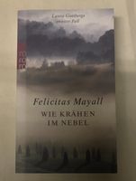 Felicitas Mayall „Wie Krähen im Nebel“ TB Bayern - Murnau am Staffelsee Vorschau